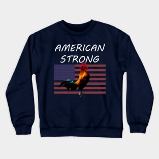 American Strong Rooster and Flag Crewneck Sweatshirt